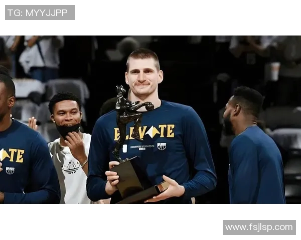 从选秀黑马到MVP巨星约基奇如何重塑NBA选秀与发展模式